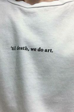 Coquette Aesthetic Til Death, We Do Art T-Shirt - Y2K Fashion Statement Piece