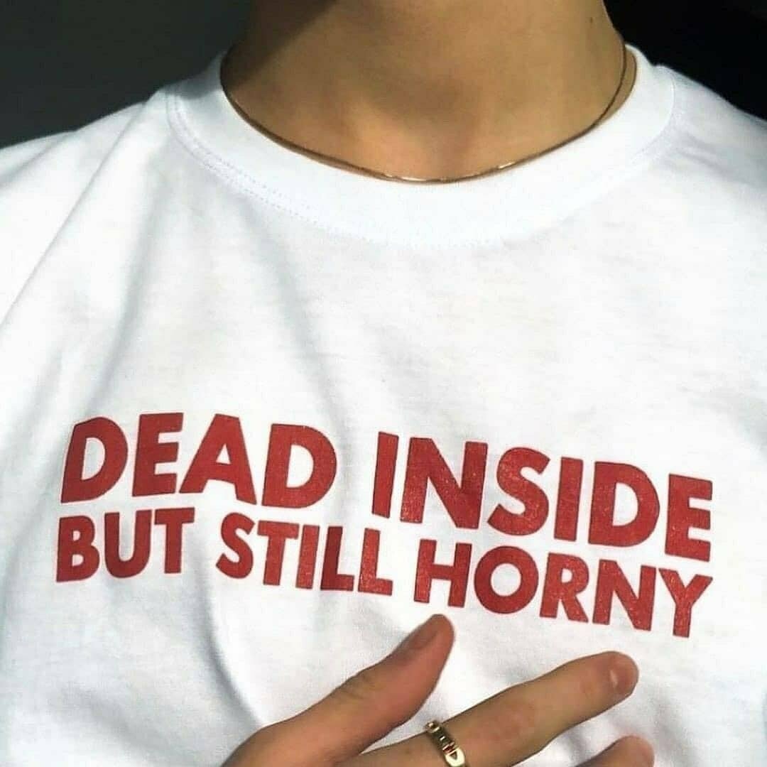Dead Inside But Still Horny Graphic Tee - Y2K Aesthetic Grunge Style for Women
