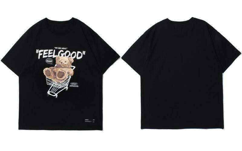 Feel Good Teddy Bear Graphic Tee - Y2K Fashion Coquette Aesthetic Grunge Style Cute Tops