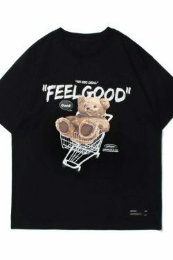 Feel Good Teddy Bear Graphic Tee - Y2K Fashion Coquette Aesthetic Grunge Style Cute Tops