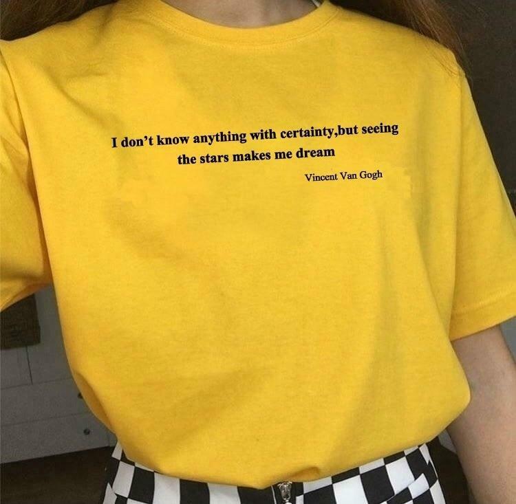 I Don't Know Anything With Certainty Van Gogh T-Shirt - Y2K Aesthetic Coquette Fashion I Don't Know Anything With Certainty Van Gogh T-Shirt - Y2K Aesthetic Coquette Fashion