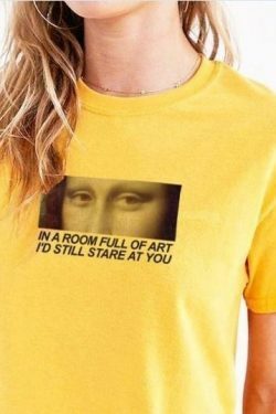 In a Room Full of Art, I'd Still Stare at You - Y2K Aesthetic T-Shirt