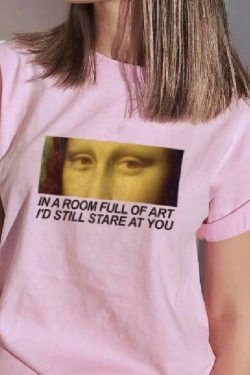 In a Room Full of Art, I'd Still Stare at You - Y2K Aesthetic T-Shirt