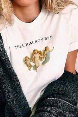 Tell Him Boy Bye T-Shirt - Y2K Fashion Statement with Coquette Aesthetic and Grunge Style