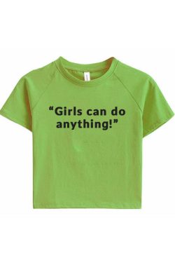 Style Core Aesthetics, New Style Trends - Girls Can Do Anything Crop Tee