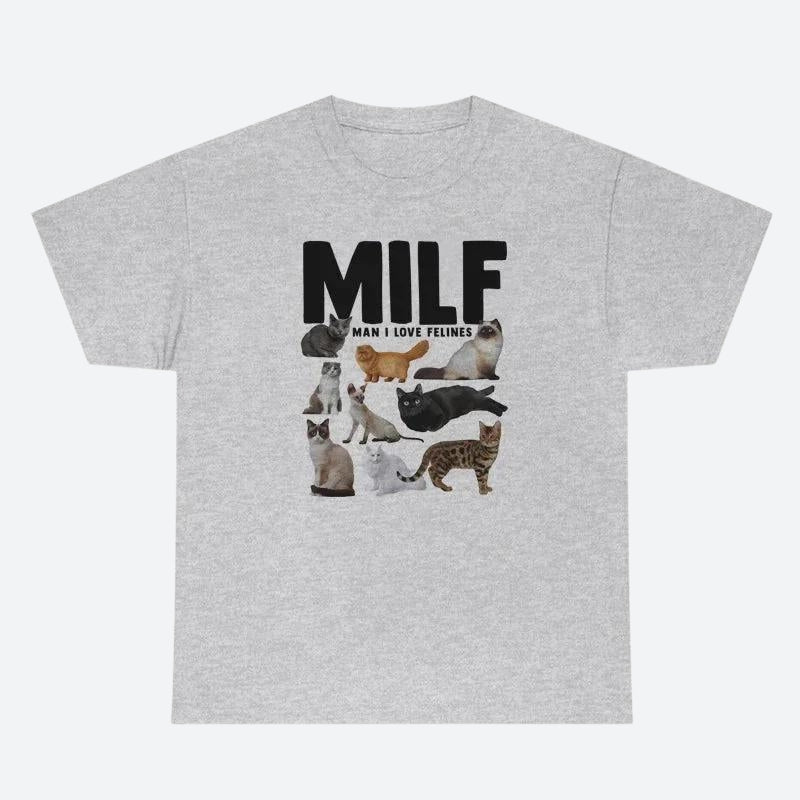 Style Core Aesthetics, New Style Trends - Man I Love Felines Tee Style Core Aesthetics, New Style Trends - Man I Love Felines Tee
