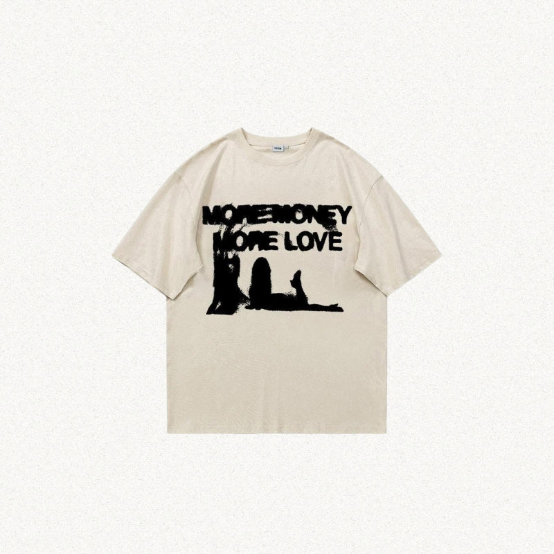 Style Core Aesthetics, New Style Trends - More Money More Love Tee Style Core Aesthetics, New Style Trends - More Money More Love Tee
