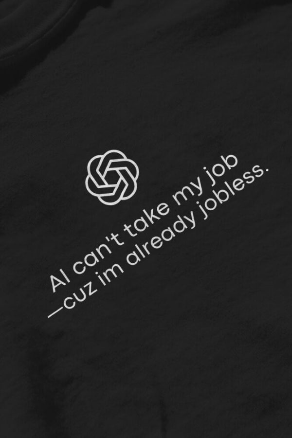 AI Can't Take My Job Tee