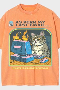 As Purr My Last Email Tee
