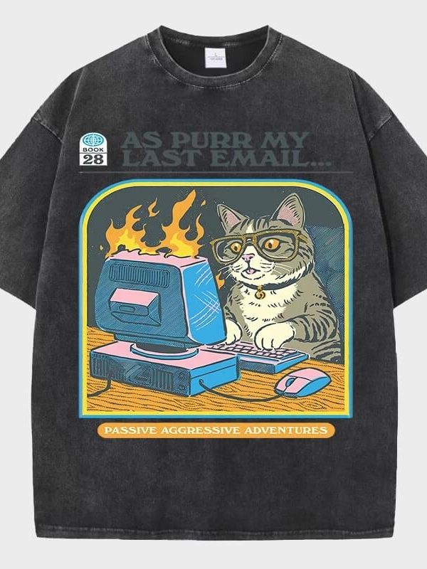 As Purr My Last Email Tee