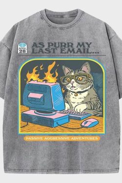 As Purr My Last Email Tee