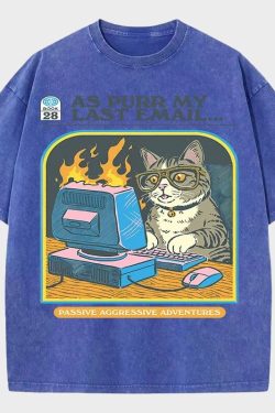 As Purr My Last Email Tee