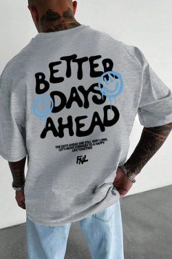 Better Days Ahead Tee