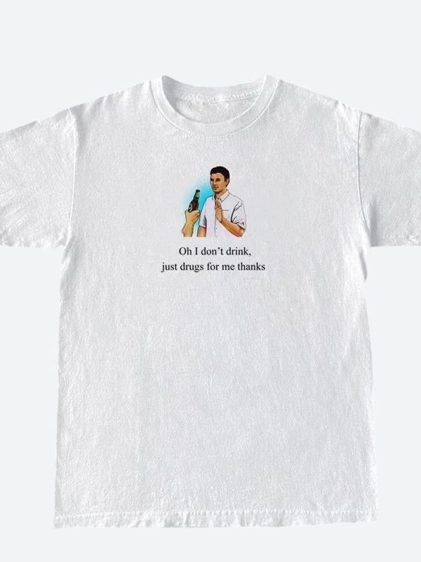 I Don't Drink Graphic Tee