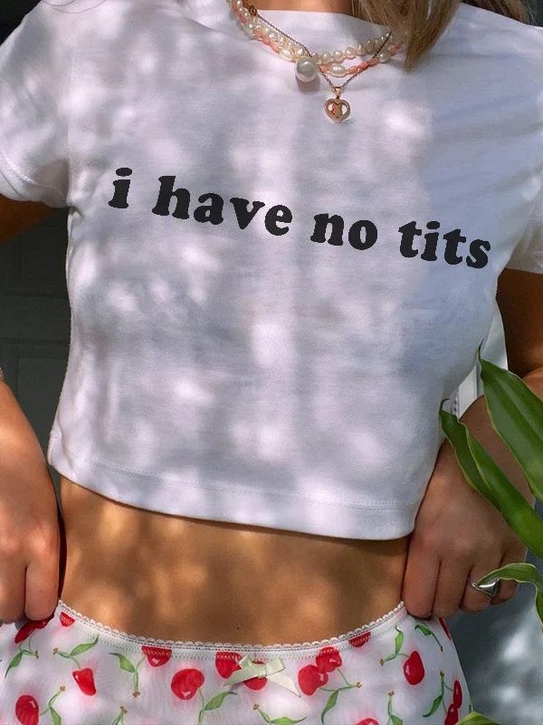 I Have No Tits Tee