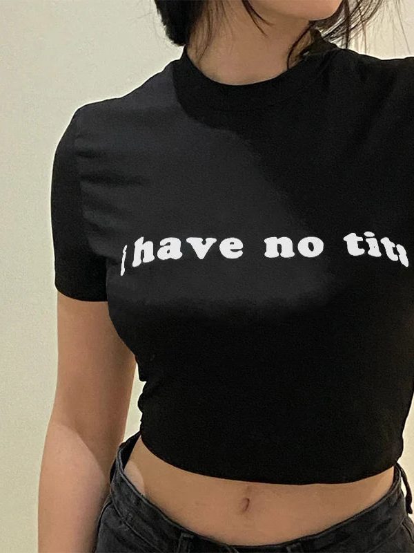 I Have No Tits Tee