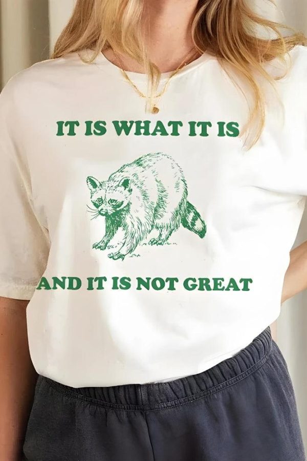 It Is What It Is Tee