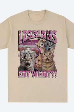 Lesbians Eat What Tee