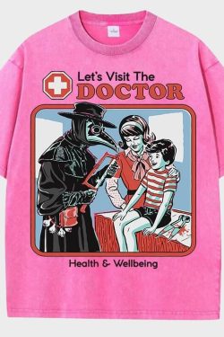Let's Visit The Doctor Tee