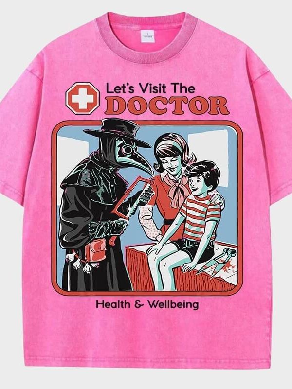 Let's Visit The Doctor Tee