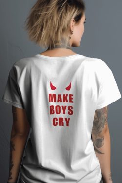 Make Boys Cry Tee