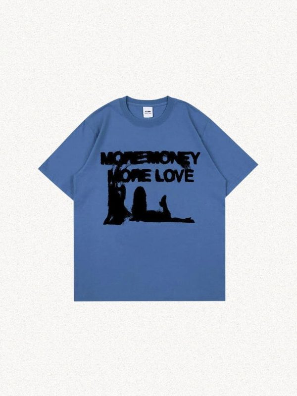 More Money More Love Tee