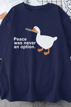 Peace Was Never An Option Tee