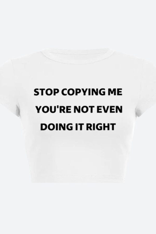 Stop Copying Me Tee