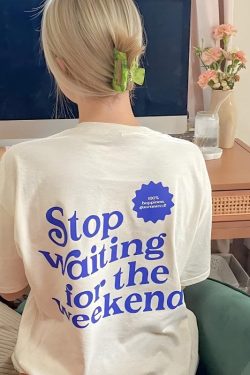 Waiting for the Weekend Tee
